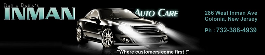 Ray & Dana's Inman Auto Care in Colonia NJ