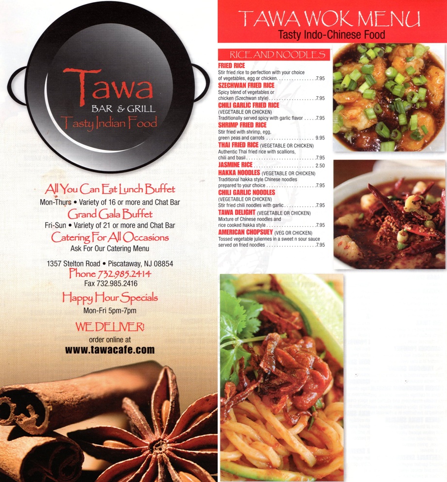 Tawa Indian Food; 732-985-2414; 1357 Stelton Road, Piscataway, NJ 08854